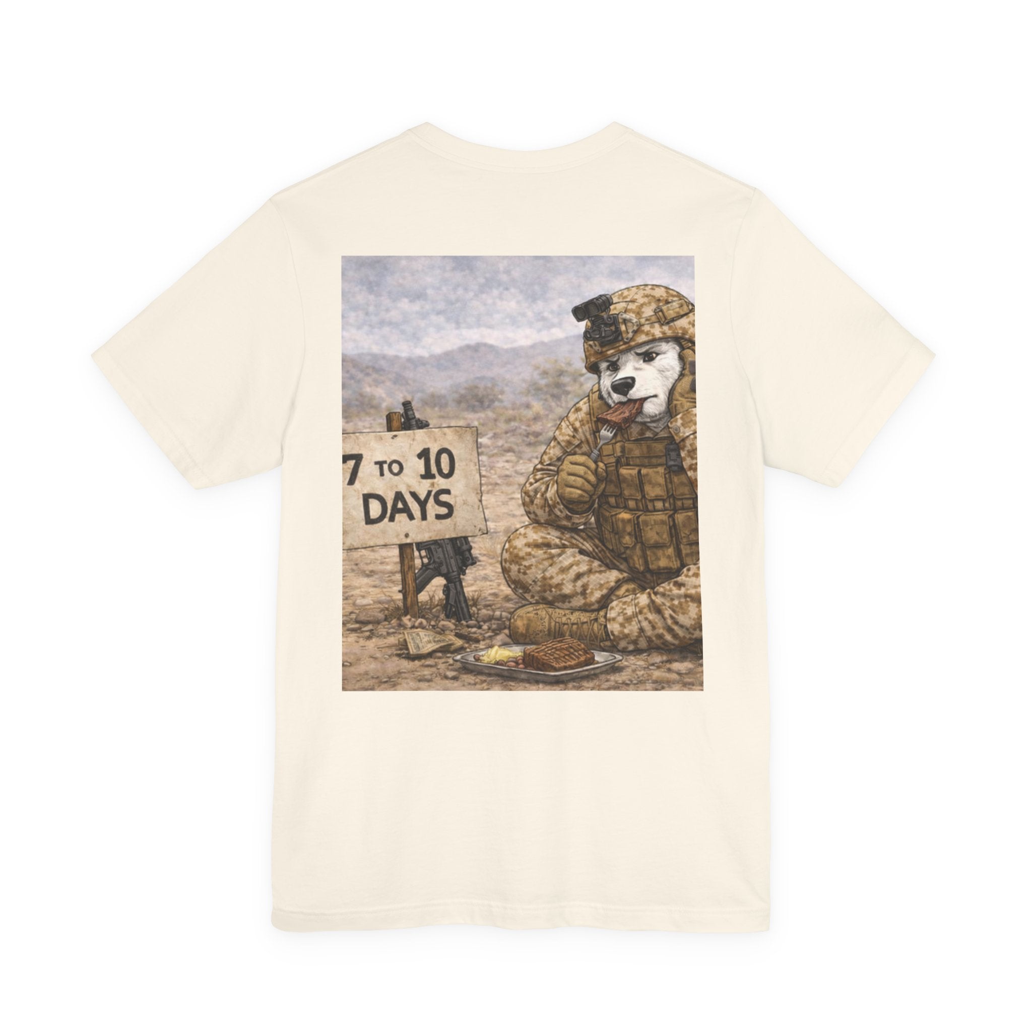 Military Tee — "7 to 10 Days"