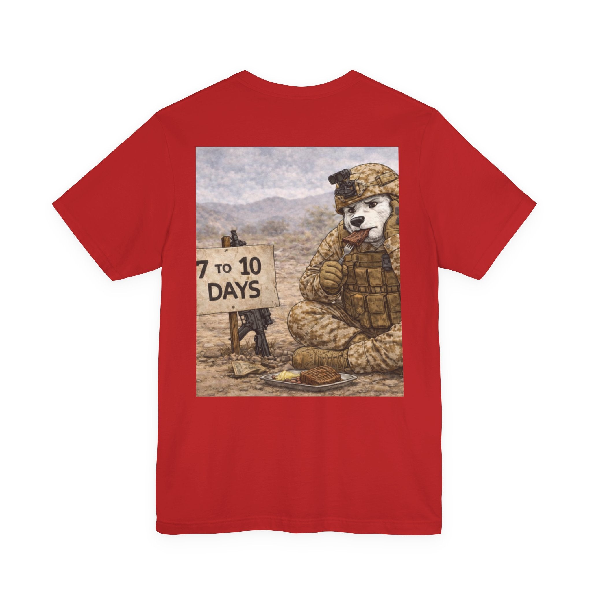 Military Tee — "7 to 10 Days"