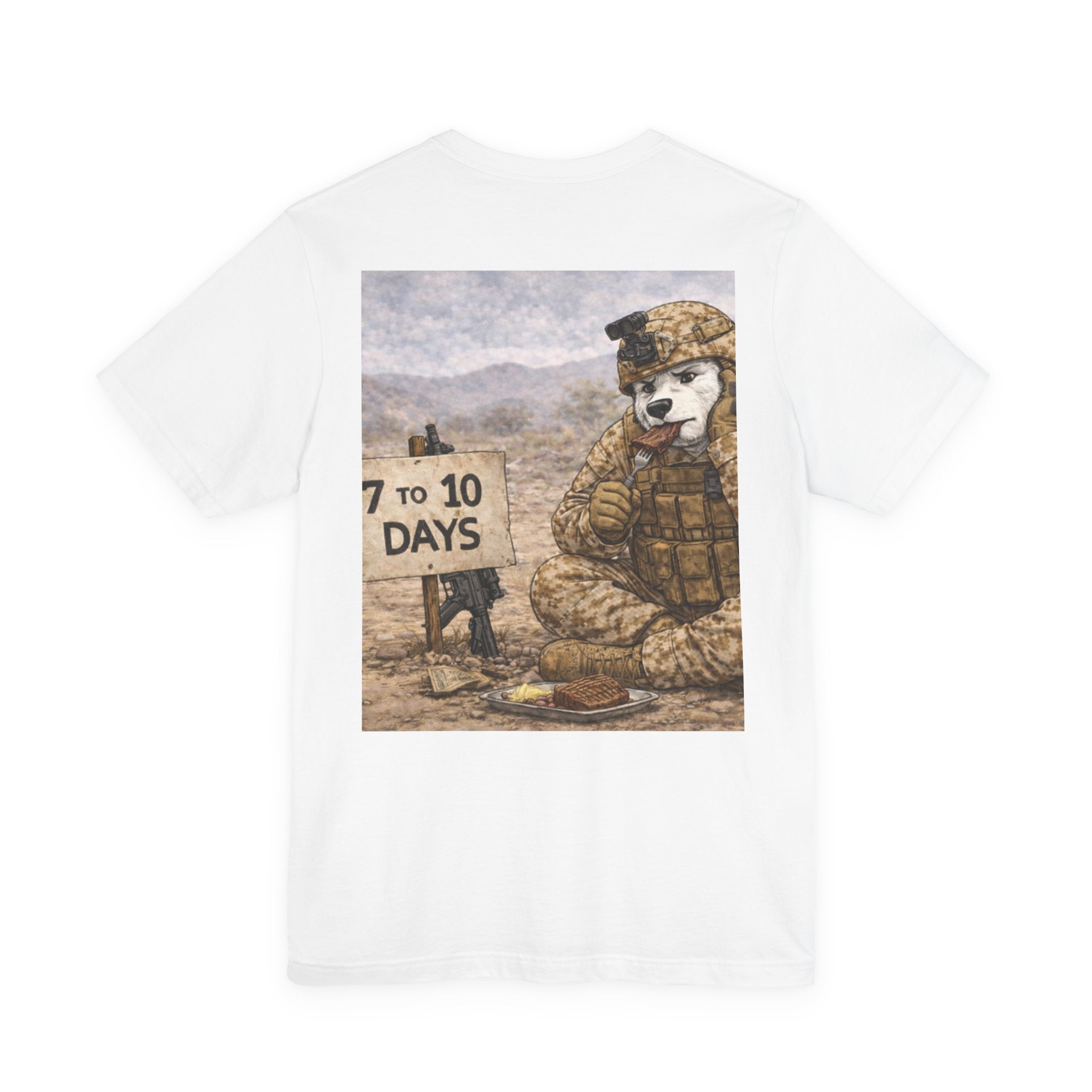 Military Tee — "7 to 10 Days"